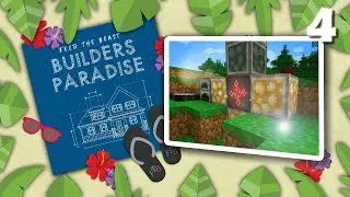 Power Flowers and Project Ex | FTB Builders Paradise | 4