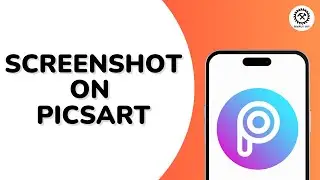 How to Screenshot on PicsArt