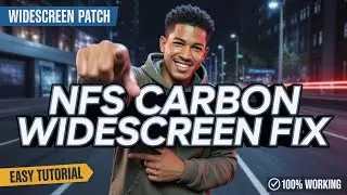 How to Fix Widescreen in NFS Carbon (Easy Tutorial – 2026)