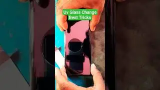 ✅😱UV glass change 