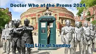 Doctor Who at the Proms 2024 - 05 - The Life of Sunday