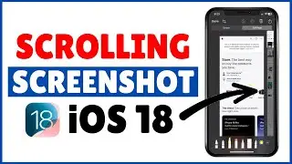 How To Take Scrolling Screenshot Of A Webpage On iPhone With iOS 18 | Full Page Screenshot iOS 18