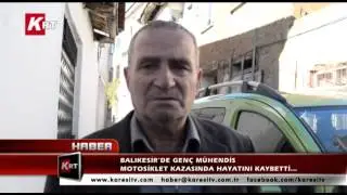 BALIKESİR’DE GENÇ MÜHENDİS MOTOSİKLET KAZASINDA HAYATINI KAYBETTİ…