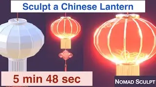 How to sculpt a Chinese Lantern | 6 min | Nomad Sculpt
