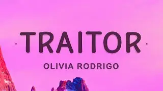 Traitor   Olivia Rodrigo lyrics