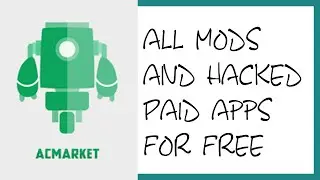 How to Download all Mod apps for Free In AC market || DRK 2020||