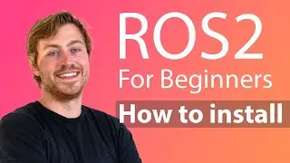 ROS2 Tutorial - How to install ROS2