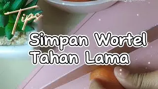 Tips Simpan Sayuran Wortel 2023 #tips #tipsdantrik #lifehacksathome #tipsmasak #lifehack #lifehacks