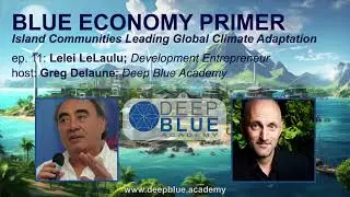 ep11: Small Island Communities Leading Global Climate Technology Adaptation w/ Lelei LeLaulu