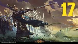 Total War: Warhammer II - Elfy Wysokiego Rodu - Eataine  - Tyrion #17 (