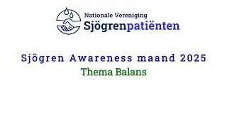Sjögren Awareness Maand 2025 - Webinar: Thema 'Balans