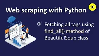 find_all Method of BeautifulSoup Class | Web Scraping With Python