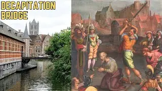 Decapitation Bridge - History's Most BRUTAL Execution Site?