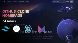 Make GitHub Homepage Clone Using NextJs 13, Tailwind CSS, Framer Motion | Next Js & React Project 🔥