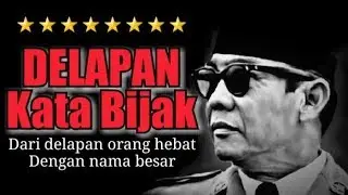 Delapan Kata Bijak Yang Kita Butuh Tau (Abaikan Yang Ke-9, Sekedar Bonus Sekedarnya)