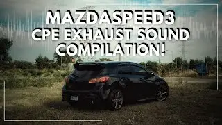 2011 Mazda Mazdaspeed3 CPE Turboback Sound Compilation!