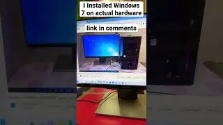 Windows 7 on actual hardware