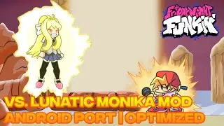 Friday Night Funkin Vs. Lunatic Monika Chaos Mod | Android Port Optimized
