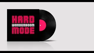 WONDERboom - Hard Mode [FULL ALBUM STREAM]