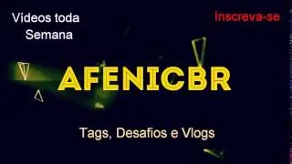 Intro Do Canal AfenicBr