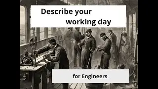 Английский для моряков. Working day of a marine engineer.