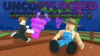 *UPDATE* Grow A Garden 2 Uncopylocked | Uncopylocked Roblox Games 2026