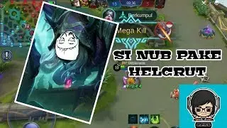 PAKE HERO HELCRUT NUB-NYA KEBANGETAN....
