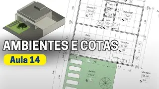 Como inserir ambientes e cotas no Revit (Aula 14)