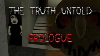 The Truth Untold | Prologue - [Полное Прохождение] - Roblox
