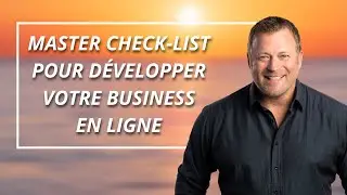 MASTER CHECK-LIST POUR DÉVELOPPER VOTRE BUSINESS EN LIGNE