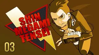 Shin Megami Tensei - Part 3.