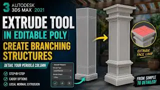 064   Branching with Editable Poly Extrude