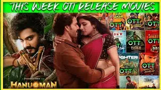 Hanuman Ott Release Date Confirmed | इस हफ्ते Ott में रिलीज होने वाली फिल्में | Gantur kaaram Ott