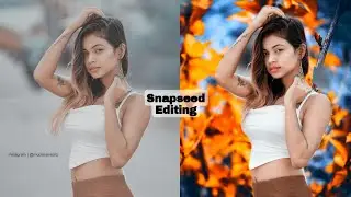 Sona Day Snapseed Photo Editing Trick | Snapseed Background  Change