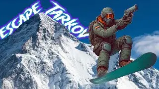 Tarkov - Sliding Across a Mountain