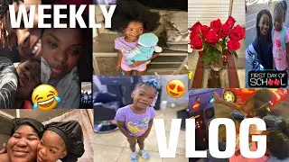 WEEKLY VLOG | NEVAEH WENT TO SCHOOL FOR THE FIRST TIME!!