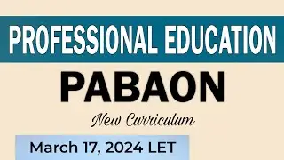 Prof Ed | PABAON | MARCH 2024 LET