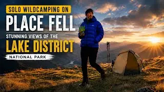 Solo Wildcamping on Place Fell | Stunning views of the Lake District National Park | Hilleberg Soulo