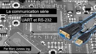 La communication série : UART (USART) et RS-232