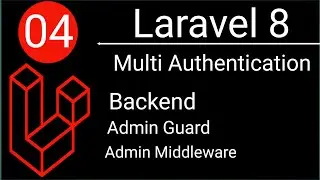 Laravel 8 Multi Authentication System Bangla | Admin Guard | Admin Middleware | Part 04