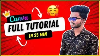 🔥How To Use Canva For BEGINNERS! FULL Canva Tutorial 2022 || Canva Full Tutorial In hindi  2022