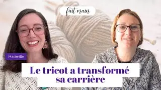 #158 Macimille : du marketing au design de patrons de tricot