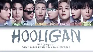 [KARAOKE] BTS (방탄소년단) ‘Hooligan' You as a member (8 members)