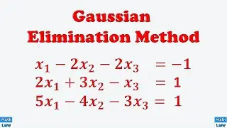 Gaussian Elimination Method || Linear Algebra