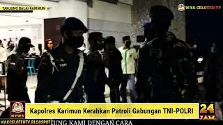 Jamin Ibadah Paskah Kondusif, Kapolres Karimun kerahkan Patroli Gabungan TNI-POLRI