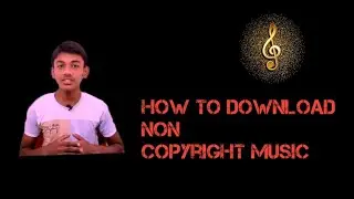How To Download Non Copyright Music