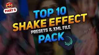Top 10+ trending shake effect for alight motion 🔥I alight motion shake effect | shake Package🔥