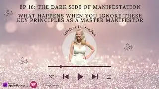 The Dark Side of Manifestation: Don't Ignore This Key Principle as a Master Manifestor