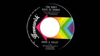 Doris & Kelley - You Don't Have To Worry Guts Remix (Instrumental)