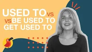 Used To vs Be | Get Used To
